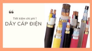 Z43 lựa chọn dây cáp điện